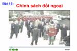 Bài 15. Chính sách đối ngoại