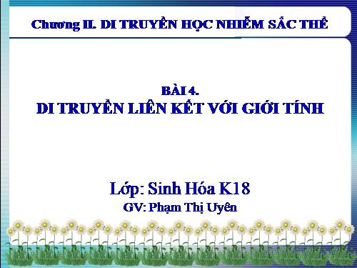 Bài 15. Di truyền liên kết với giới tính