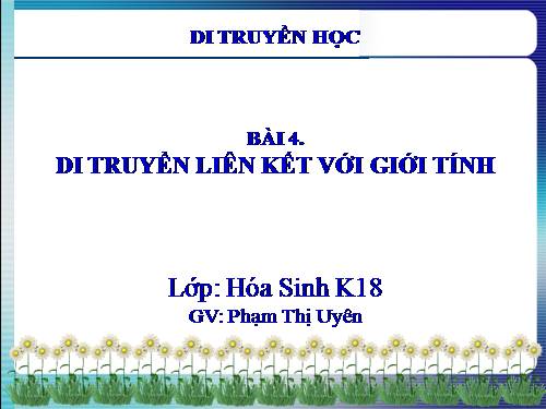 Bài 15. Di truyền liên kết với giới tính