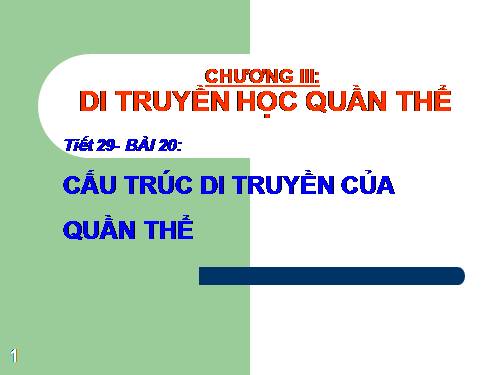 Bài 20. Cấu trúc di truyền của quần thể