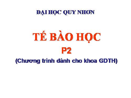 Bài 34. Bằng chứng tế bào học và sinh học phân tử