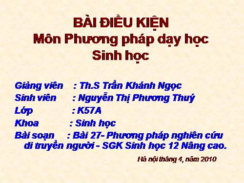 Bài 27. Phương pháp nghiên cứu di truyền người