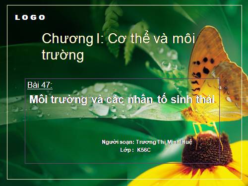 Bài 47. Môi trường và các nhân tố sinh thái