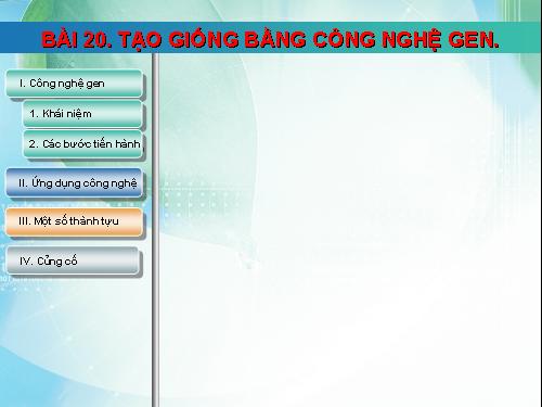 Bài 25. Tạo giống bằng công nghệ gen