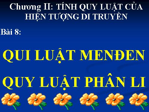 Bài 11. Quy luật phân li