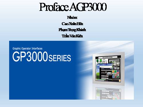 Thuyết trình về HMI Proface AGP3000