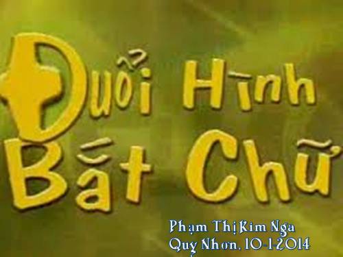 đuổi hình bắt chữ