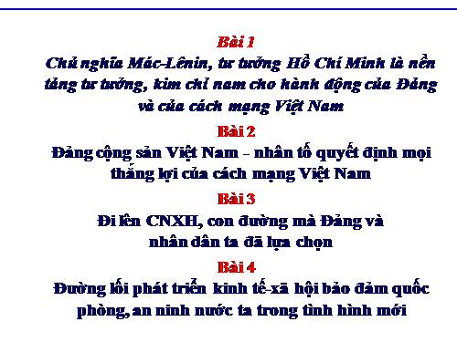 SÁU BÀI HỌC LÝ LUẬN CHÍNH TRỊ