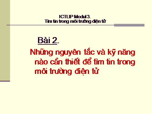 Tin học: STGT KN tìm tin trong MT điện tử