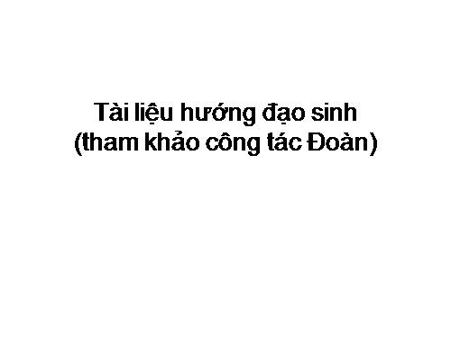 Tài liệu Hướng Đạo Sinh (Tham khảo công tác Đoàn)